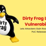 Linux内核再现“脏”漏洞链：Dirty Frag曝光，通杀主流发行版获取 Root 权限-圈小蛙